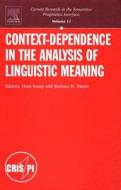 Context-Dependence in the Analysis of Linguistic Meaning edito da BRILL ACADEMIC PUB