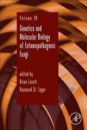 Genetics and Molecular Biology of Entomopathogenic Fungi edito da ACADEMIC PR INC