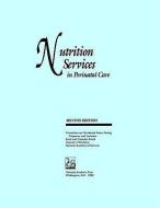 Nutrition Services in Perinatal Care: Second Edition di National Academy Of Sciences, Division On Earth And Life Studies, Institute Of Medicine edito da NATL ACADEMY PR