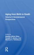 Aging From Birth To Death edito da Taylor & Francis Ltd