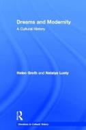 Dreams and Modernity di Natalya (University of Sydney Lusty, Helen (University of New South Wales Groth edito da Taylor & Francis Ltd