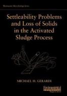 Settleability Problems and Loss Solids di Gerardi edito da John Wiley & Sons