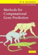 Methods for Computational Gene Prediction di William H. Majoros edito da Cambridge University Press