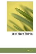 Best Short Stories di Various, Thomas L Mason edito da Bibliolife