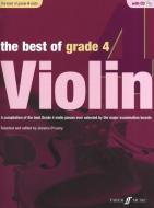 The Best of Grade 4 Violin di Jessica O'Leary edito da Faber Music Ltd