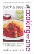 Cooking For One di Molly Perham edito da W Foulsham & Co Ltd