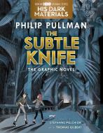 The Subtle Knife Graphic Novel di Philip Pullman edito da KNOPF