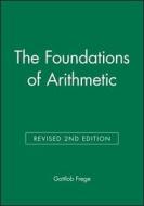 The Foundations of Arithmetic di Gottlob Frege edito da Wiley-Blackwell