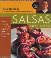 Salsas That Cook: Salsas That Cook di Rick Bayless edito da Scribner Book Company
