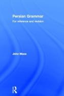 Persian Grammar di John Mace edito da Taylor & Francis Ltd