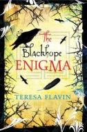 The Blackhope Enigma di Teresa Flavin edito da Candlewick Press (MA)