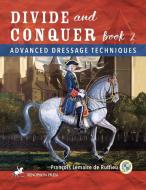 Divide and Conquer Book 2 di Francois Lemaire de Ruffieu edito da Xenophon Press LLC