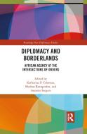 Diplomacy And Borderlands edito da Taylor & Francis Ltd