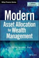 Modern Asset Allocation for Wealth Management di David Berns edito da WILEY