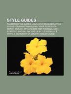 Style Guides: The Complete Plain Words, di Books Llc edito da Books LLC, Wiki Series
