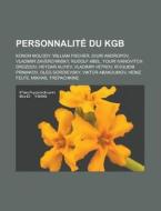 Personnalit Du Kgb: Konon Molody, Willi di Livres Groupe edito da Books LLC, Wiki Series