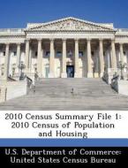 2010 Census Summary File 1 edito da Bibliogov