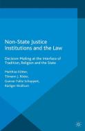 Non-State Justice Institutions and the Law edito da Palgrave Macmillan