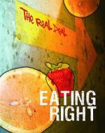 Eating Right di Barbara Sheen edito da Heinemann Library