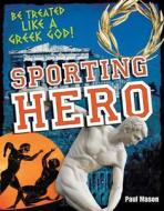 Sporting Hero di Paul Mason edito da Bloomsbury Publishing PLC