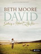 David: Seeking a Heart Like His (DVD Leader Kit) di Beth Moore edito da Lifeway Church Resources
