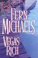 Vegas Rich di Fern Michaels edito da Zebra