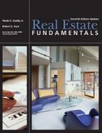 Real Estate Fundamentals di Wade E. Gaddy edito da Kaplan Aec Education