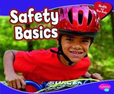 Safety Basics di Rebecca Weber edito da CAPSTONE PR