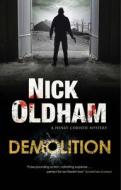 Demolition di Nick Oldham edito da Canongate Books Ltd