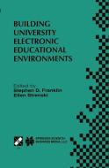 Building University Electronic Educational Environments edito da Springer US