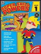 Super Skill Powers, Grade 1 edito da THINKING KIDS