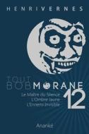 Tout Bob Morane/12 di Henri Vernes edito da Createspace