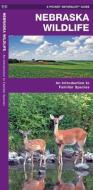 Nebraska Wildlife: A Folding Pocket Guide to Familiar Species di James Kavanagh, Waterford Press edito da Waterford Press
