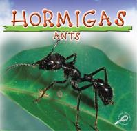 Hormigas (Ants) di Jason Cooper, J. Cooper edito da Rourke Publishing (FL)