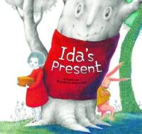 Ida's Present di Haeda Lee edito da NORWOOD HOUSE PR