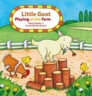 Little Goat. Playing At The Farm di Marja Baeten edito da Clavis Publishing