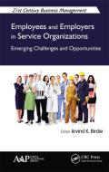 Employees And Employers In Service Organizations edito da Apple Academic Press Inc.