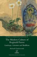 The Modern Culture of Reginald Farrer di Michael Charlesworth edito da Legenda