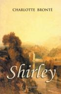 Shirley di Charlotte Bronte edito da Sovereign