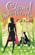 Chanel Sweethearts di Cate Kendall edito da RANDOM HOUSE AUSTRALIA