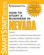 How To Start A Business In Nevada di Entrepreneur Press edito da Entrepreneur Press
