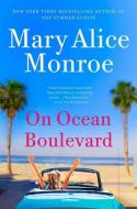 On Ocean Boulevard di Mary Alice Monroe edito da GALLERY BOOKS
