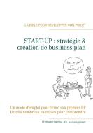 START-UP, stratégie & création de business-plan di Stephane Brosia edito da Books on Demand