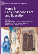 Home in Early Childhood Care and Education edito da Springer International Publishing