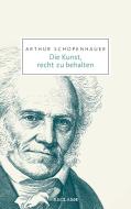 Die Kunst, recht zu behalten di Arthur Schopenhauer edito da Reclam Philipp Jun.