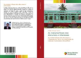 As metamorfoses dos discursos e interesses di Davilson Marques Cunha edito da Novas Edições Acadêmicas