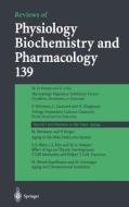 Reviews of Physiology, Biochemistry and Pharmacology 139 di M. P. Blaustein, R. Greger, H. Grunicke, R. Jahn, W. J. Lederer, L. M. Mendell, A. Miyajima, N. Pfanner, H. G. Schultz edito da Springer Berlin Heidelberg