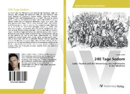 240 Tage Sodom di Lukas Johne edito da AV Akademikerverlag