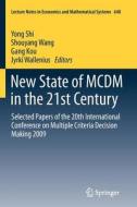 New State of MCDM in the 21st Century edito da Springer-Verlag GmbH