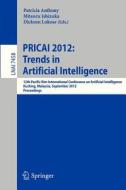 PRICAI 2012: Trends in Artificial Intelligence edito da Springer Berlin Heidelberg